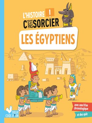 cover image of L'histoire C'est pas sorcier--Les Égyptiens
